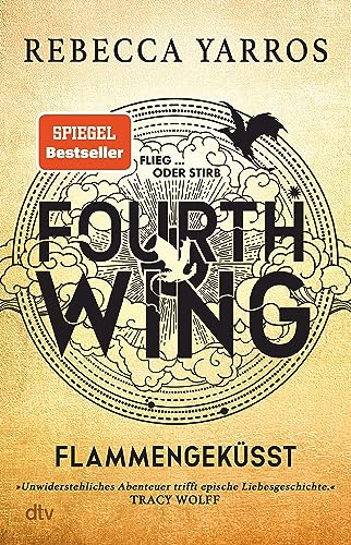 Fourth Wing – Flammengeküsst: Roman | »Unwiderstehliches Abenteuer trifft epische Liebesgeschichte!« Tracy Wolff (Flammengeküsst-Reihe 1)-1